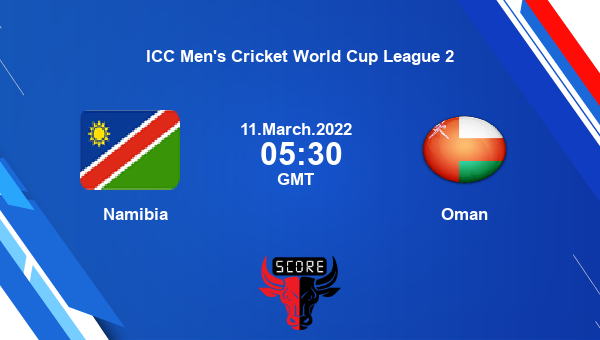 Namibia vs Oman Dream11 Match Prediction | ICC Men's Cricket World Cup League 2 |Team News|