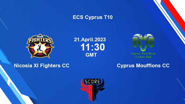 NFC vs CYM live score, Nicosia XI Fighters CC vs Cyprus Moufflons CC live Match 61 T10, ECS Cyprus T10