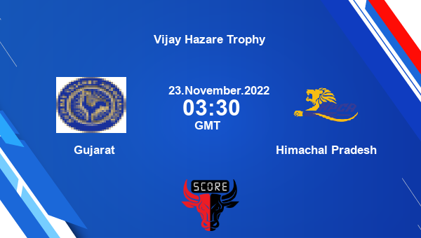 GUJ vs HIM live score, Gujarat vs Himachal Pradesh live Elite, Group A List A, Vijay Hazare Trophy