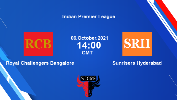 RCB vs SRH 52th Match Team News Preview Dream11 Prediction | IPL