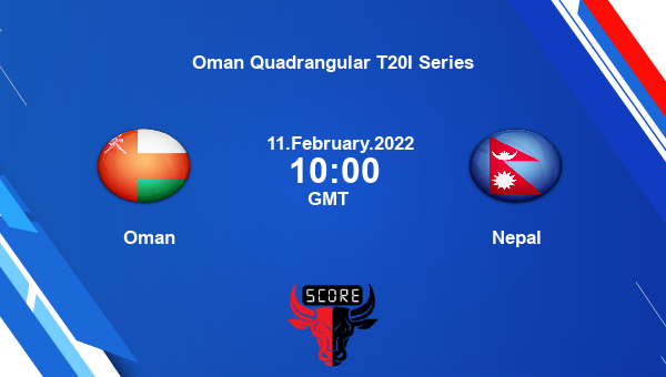 Oman vs Nepal Dream11 Match Prediction | Oman Quadrangular T20I Series |Team News|
