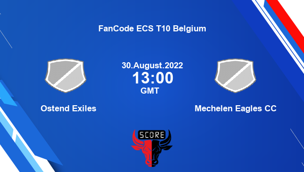 Ostend Exiles vs Mechelen Eagles CC Dream11 Match Prediction | FanCode ECS T10 Belgium |Team News|