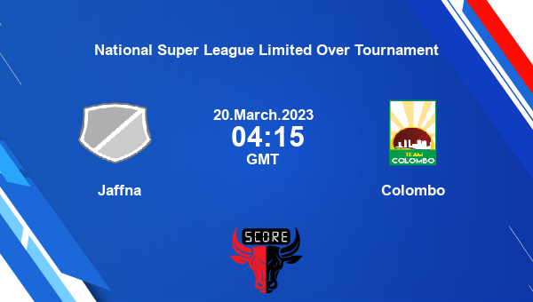 JAF vs COL live score, Jaffna vs Colombo live Match 1 List A, National Super League Limited Over Tournament