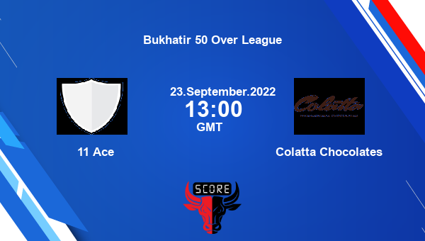 11 Ace vs Colatta Chocolates Dream11 Match Prediction | Bukhatir 50 Over League |Team News|