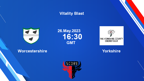 WOR vs YOR, Dream11 Prediction, Fantasy Cricket Tips, Dream11 Team, Pitch Report, Injury Update – Vitality Blast