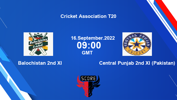 Balochistan 2nd XI vs Central Punjab 2nd XI (Pakistan) Dream11 Match Prediction | Cricket Association T20 |Team News|
