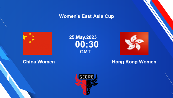 CHN-W vs HKG-W live score, China Women vs Hong Kong Women live Match 1 Women T20, Women’s East Asia Cup