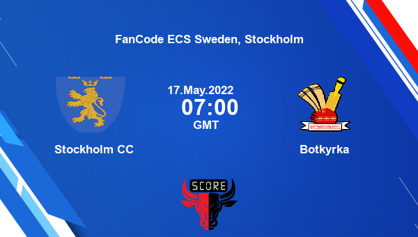 STO vs BT live score, Stockholm CC vs Botkyrka live Match 5 T10, FanCode ECS Sweden, Stockholm