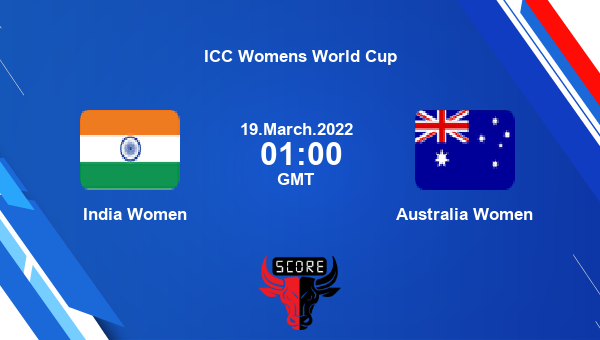 India Women vs Australia Women Dream11 Cricket Match Prediction | ICC Womens World Cup |Team News|