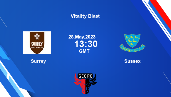 SUR vs SUS, Dream11 Prediction, Fantasy Cricket Tips, Dream11 Team, Pitch Report, Injury Update - Vitality Blast