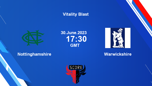 NOT vs WAS, Dream11 Prediction, Fantasy Cricket Tips, Dream11 Team, Pitch Report, Injury Update – Vitality Blast