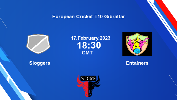 SLO vs ETR live score, Sloggers vs Entainers live Match 58 T10, European Cricket T10 Gibraltar