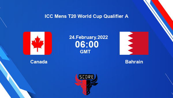 Canada vs Bahrain 5th Place Play-Off T20I livescore, CAN vs BAH, ICC Mens T20 World Cup Qualifier A