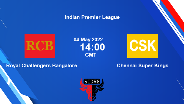 IPL 2022 Match 49: RCB vs CSK Dream11 Prediction, Fantasy tips, and more