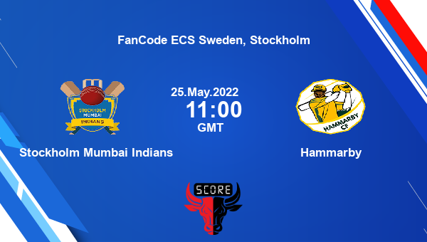 SMI vs HAM live score, Stockholm Mumbai Indians vs Hammarby live Match 35 T10, FanCode ECS Sweden, Stockholm