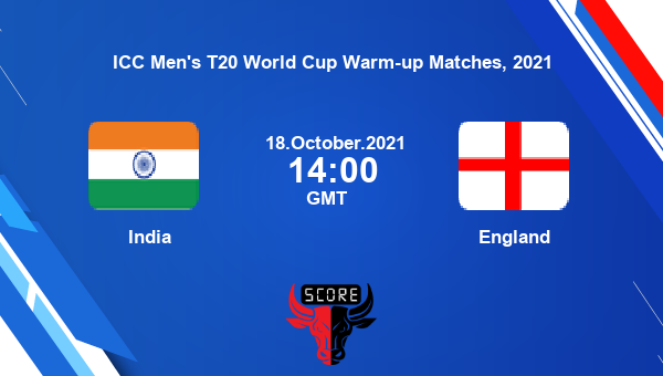 India vs England 12th Match Team News Preview Dream11 Prediction