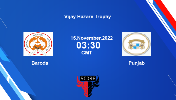 BRD vs PUN live score, Baroda vs Punjab live Elite, Group D List A, Vijay Hazare Trophy