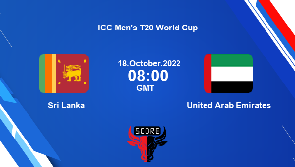 SL vs UAE live score, Sri Lanka vs United Arab Emirates live 6th Match T20I, ICC Men’s T20 World Cup