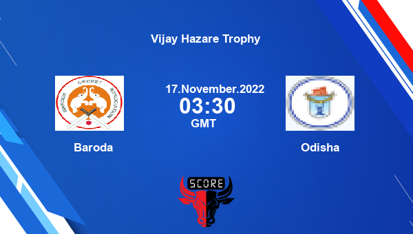 BRD vs ODI live score, Baroda vs Odisha live Elite, Group D List A, Vijay Hazare Trophy