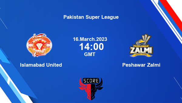 IU vs PZ live score, Islamabad United vs Peshawar Zalmi live Eliminator 1 T20, Pakistan Super League