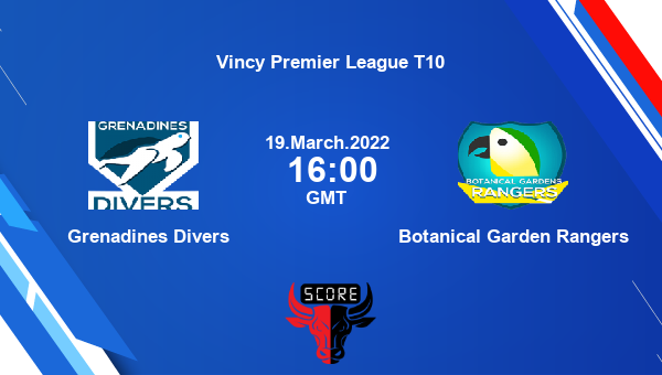 Grenadines Divers vs Botanical Garden Rangers Dream11 Match Prediction | Vincy Premier League T10 |Team News|