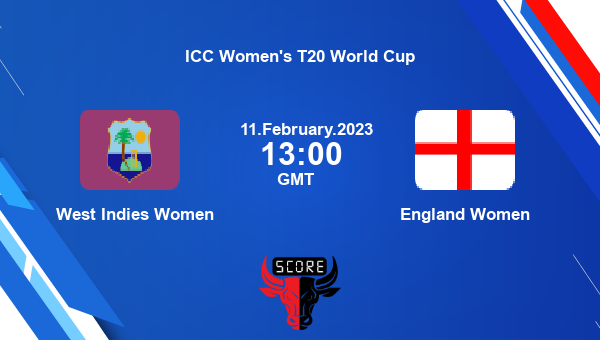 WI-W vs ENG-W, Dream11 Prediction, Fantasy Cricket Tips, Dream11 Team, Pitch Report, Injury Update – ICC Women’s T20 World Cup