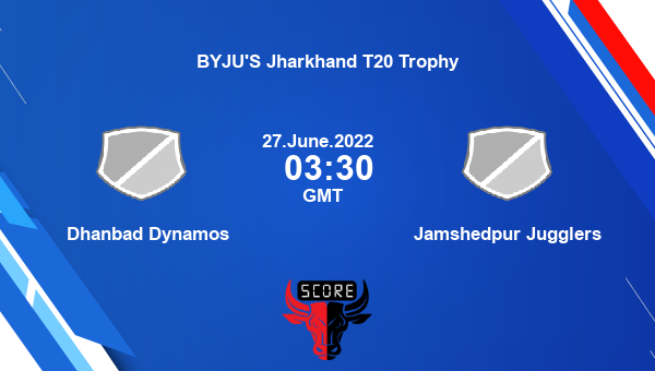 DHA vs JAM live score, Dhanbad Dynamos vs Jamshedpur Jugglers live Match 23 T20, BYJU’S Jharkhand T20 Trophy