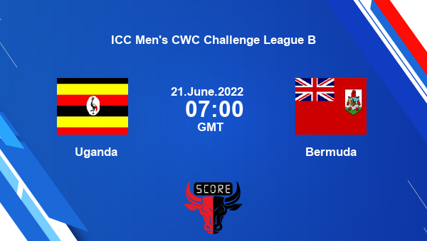 UGA vs BMUDA live score, Uganda vs Bermuda live Match 5 ODI, ICC Men’s CWC Challenge League B