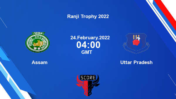 Assam vs Uttar Pradesh Elite, Group G First Class livescore, ASM vs UP, Ranji Trophy 2022