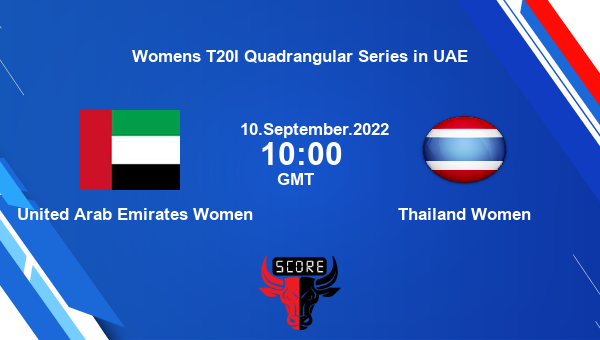 United Arab Emirates Women vs Thailand Women Dream11 Match Prediction | Womens T20I Quadrangular Series in UAE |Team News|