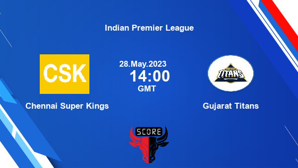 CSK vs GT, Dream11 Prediction, Fantasy Cricket Tips, Dream11 Team, Pitch Report, Injury Update – Indian Premier League