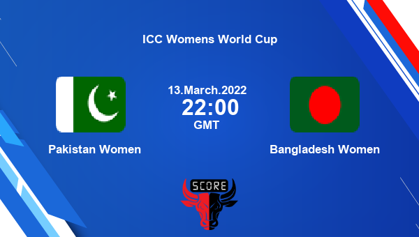 Pakistan Women vs Bangladesh Women Match 12 Woman ODI livescore, PK-W vs BD-W, ICC Womens World Cup