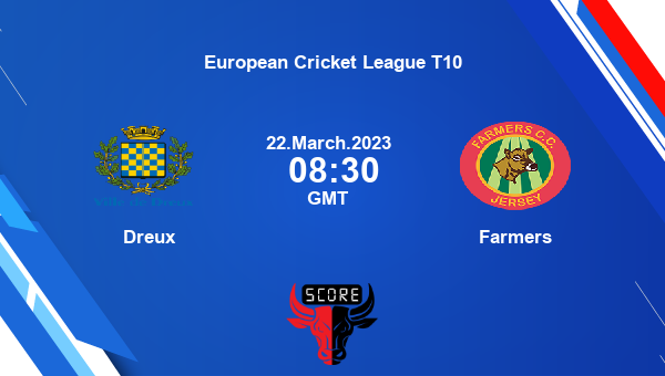 DCC  vs FAR live score, Dreux vs Farmers live Match 11 T10, European Cricket League T10