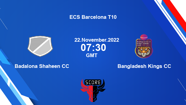 BSH vs KCC live score, Badalona Shaheen CC vs Bangladesh Kings CC live Match 53 T10, ECS Barcelona T10