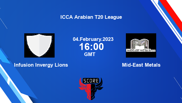 IIL vs MEM live score, Infusion Invergy Lions vs Mid-East Metals live Match 8 T20, ICCA Arabian T20 League