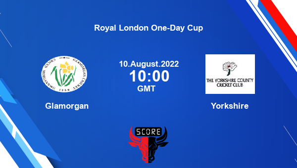 GLA vs YOR live score, Glamorgan vs Yorkshire live Group B List A, Royal London One-Day Cup