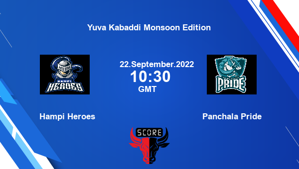 Hampi Heroes vs Panchala Pride Dream11 Match Prediction | Yuva Kabaddi Monsoon Edition |Team News|