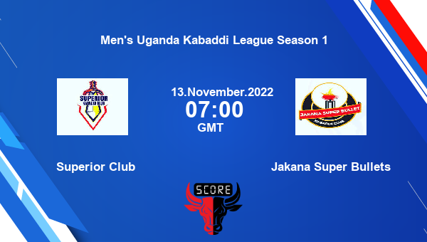 Superior Club vs Jakana Super Bullets livescore, Match events SC vs JSB, Men’s Uganda Kabaddi League Season 1, tv info