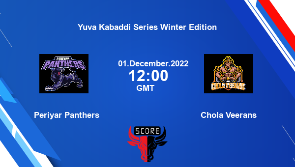 Periyar Panthers vs Chola Veerans livescore, Match events PEP vs COV, Yuva Kabaddi Series Winter Edition, tv info