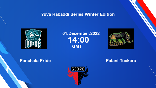 Panchala Pride vs Palani Tuskers livescore, Match events PP vs PAL, Yuva Kabaddi Series Winter Edition, tv info