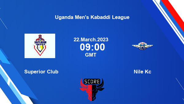 Superior Club vs Nile Kc livescore, Match events SC vs NIL, Uganda Men’s Kabaddi League, tv info