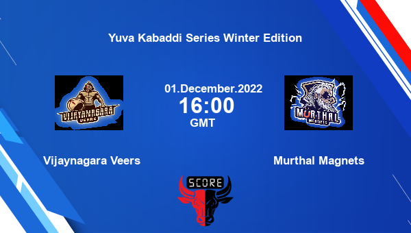 Vijaynagara Veers vs Murthal Magnets Dream11 Match Prediction | Yuva Kabaddi Series Winter Edition |Team News|