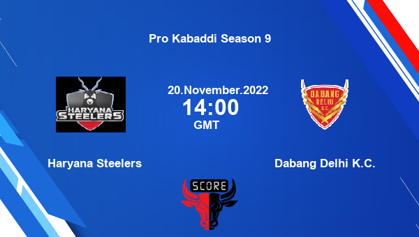 Haryana Steelers vs Dabang Delhi K.C. livescore, Match events HAR vs DEL, Pro Kabaddi Season 9, tv info