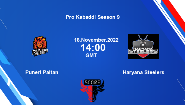 Puneri Paltan vs Haryana Steelers livescore, Match events PUN vs HAR, Pro Kabaddi Season 9, tv info