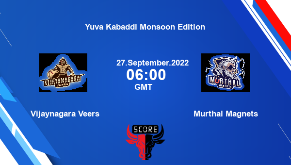 Vijaynagara Veers vs Murthal Magnets Dream11 Match Prediction | Yuva Kabaddi Monsoon Edition |Team News|