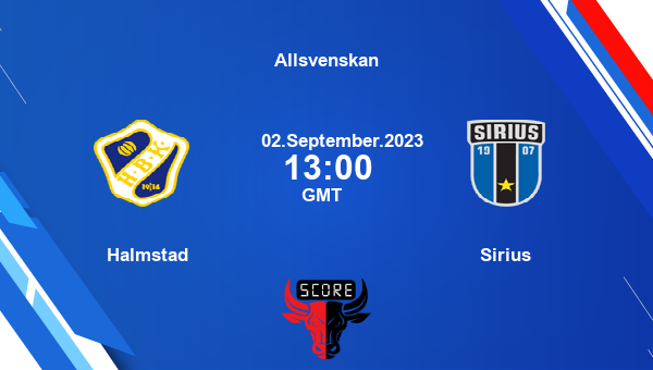 Halmstad vs Sirius live score, Head to Head, HLM vs IKS live, Allsvenskan, TV channels, Prediction