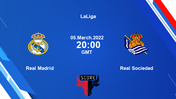 Real Madrid vs Real Sociedad livescore, Match events RMA vs RSO, LaLiga, tv info