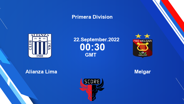Alianza Lima vs Melgar Dream11 Match Prediction | Primera Division |Team News|