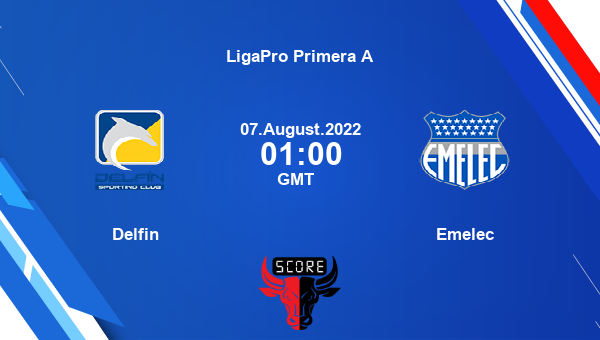 Delfin vs Emelec live score, Head to Head, DSC vs CSE live, LigaPro Primera A, TV channels, Prediction