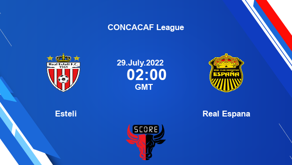 Esteli vs Real Espana live score, Head to Head, REA vs RES live, CONCACAF League, TV channels, Prediction